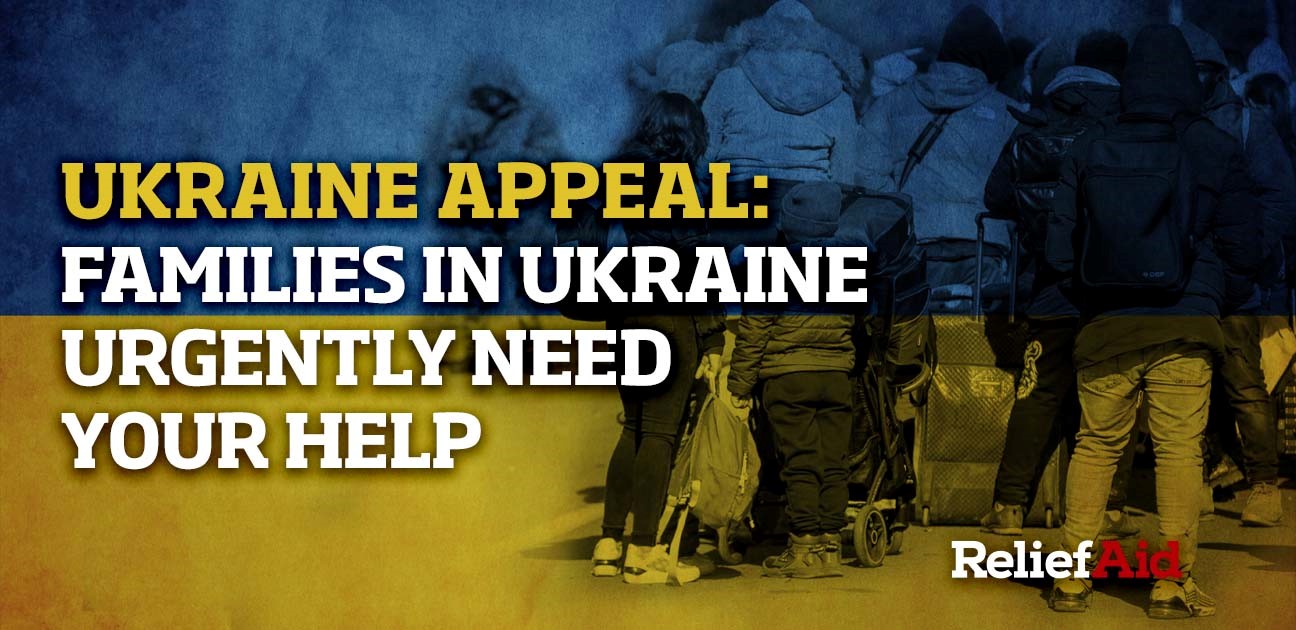 ReliefAid Ukraine appeal