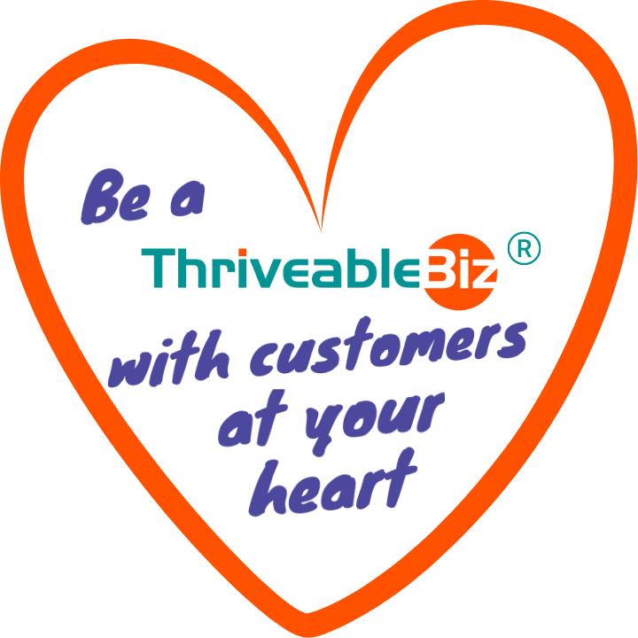 ThriveableBiz - Put customers at the heart of your business